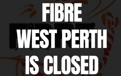 Fibre Active West Perth is CLOSED